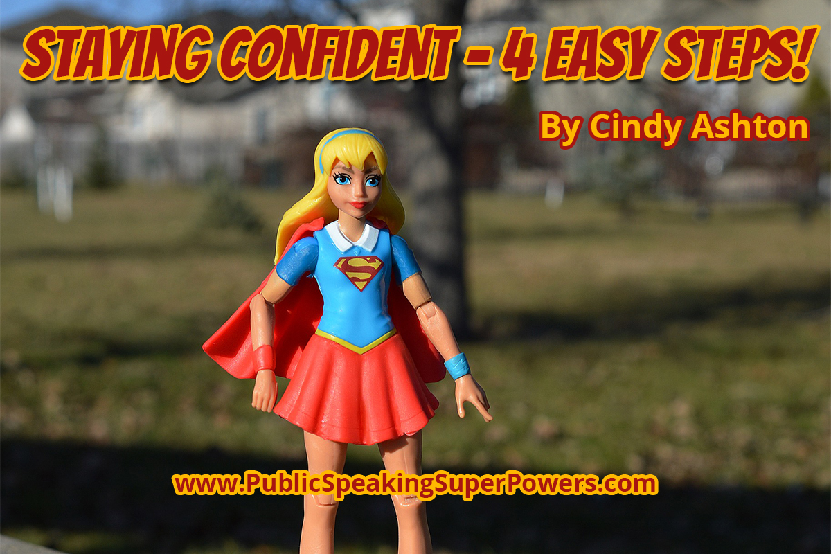 Staying Confident - 4 Easy Steps