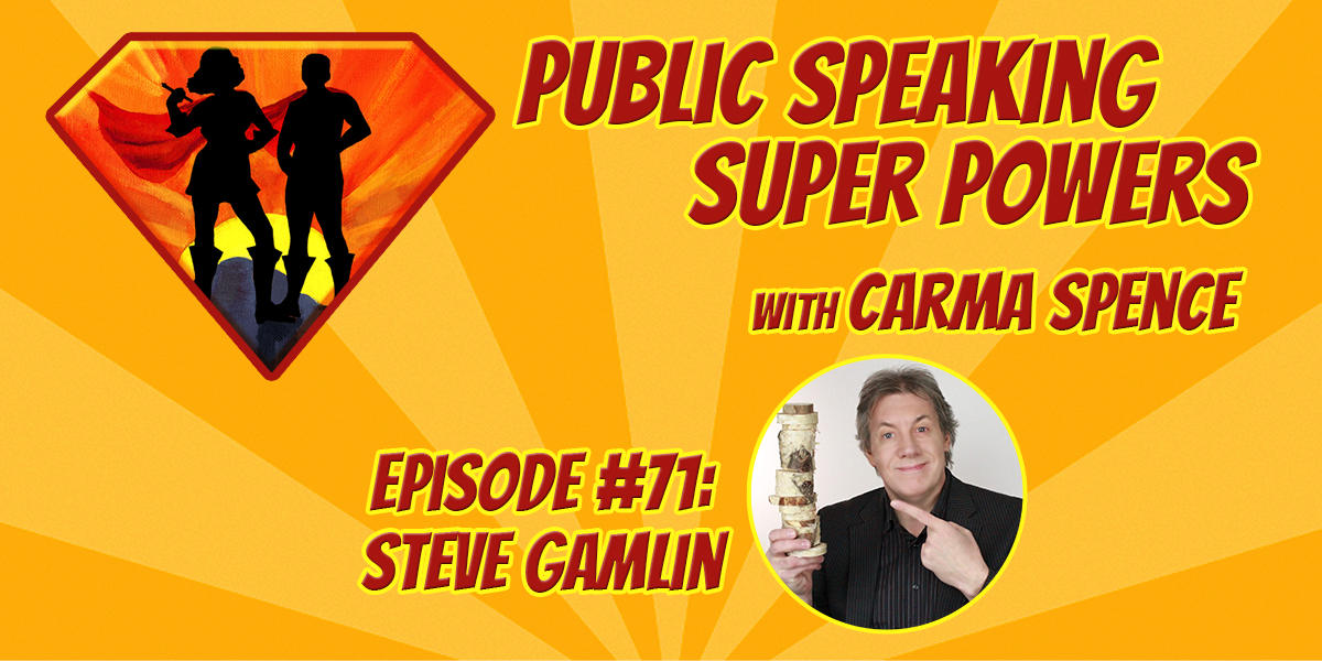 Episode 71 Steve Gamlin