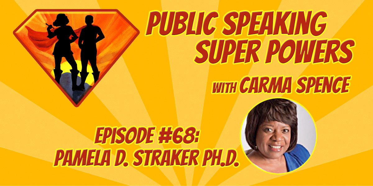 Episode 68 Pamela D. Straker PhD